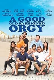 A Good Old Fashioned Orgy (2011)