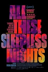 All These Sleepless Nights (2017)