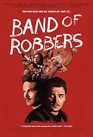 Band of Robbers (2016)