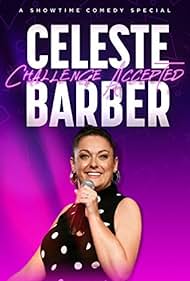 Celeste Barber: Challenge Accepted (2019)