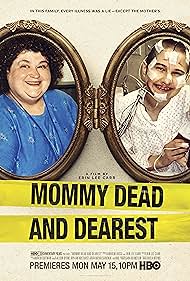 Mommy Dead and Dearest (2017)