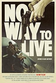 No Way to Live (2016)
