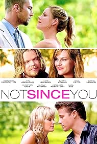 Not Since You (2010)