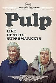 Pulp: A Film About Life, Death & Supermarkets (2014)