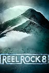Reel Rock 8 (2013)