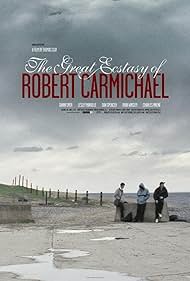 The Great Ecstasy of Robert Carmichael (2006)