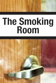 The Smoking Room (2004)