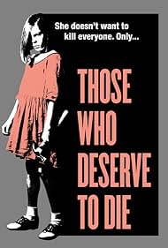 Those Who Deserve to Die (2020)