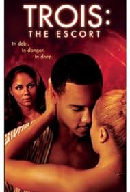 Trois 3: The Escort (2004)